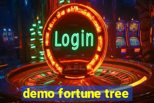 demo fortune tree